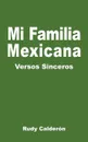 Mi Familia Mexicana - Rudy Calderon