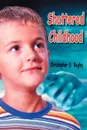 Shattered Childhood - Christopher S. Bagley