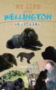 My Life with Wellington. And Others - Stephen Phillips
