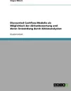 Discounted Cashflow-Modelle als Moglichkeit der Aktienbewertung und deren Anwendung durch Aktienanalysten - Jürgen Münch