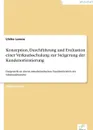 Konzeption, Durchfuhrung und Evaluation einer Verkaufsschulung zur Steigerung der Kundenorientierung - Ulrike Lorenz