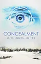 Concealment - M. W. Innes-Jones