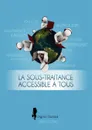 La Sous-Traitance Accessible a Tous - Yann Costaz