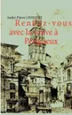 Rendez-vous avec la veuve a Perigueux - André-Pierre Chavatte