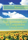 Ein Sommerhaus im Languedoc - Rainer Gross