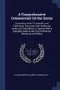 A Comprehensive Commentary On the Quran. Comprising Sale's Translation and Preliminary Discourse, With Additional Notes and Emendations; Together With a Complete Index to the Text, Preliminary Discourse, and Notes - Elwood Morris Wherry, George Sale