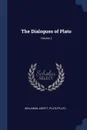 The Dialogues of Plato; Volume 2 - Benjamin Jowett, Plato Plato