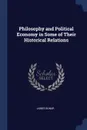 Philosophy and Political Economy in Some of Their Historical Relations - James Bonar