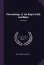 Proceedings of the Royal Irish Academy; Volume 24 - Royal Irish Academy