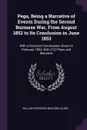 Pegu, Being a Narrative of Events During the Second Burmese War, From August 1852 to Its Conclusion in June 1853. With a Succinct Continuation Down to February 1854, With (12) Plans and Sketches - William Ferguson Beatson Laurie