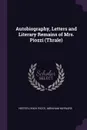 Autobiography, Letters and Literary Remains of Mrs. Piozzi (Thrale) - Hester Lynch Piozzi, Abraham Hayward