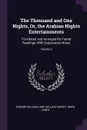The Thousand and One Nights, Or, the Arabian Nights Entertainments. Translated and Arranged for Family Readings, With Explanatory Notes; Volume 2 - Edward William Lane, William Harvey, Owen Jones