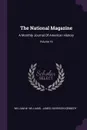 The National Magazine. A Monthly Journal Of American History; Volume 16 - William W. Williams