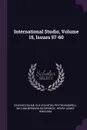 International Studio, Volume 15, Issues 57-60 - Charles Holme, Guy Eglinton, Peyton Boswell