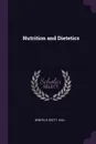 Nutrition and Dietetics - Winfield Scott. Hall