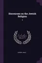 Discourses on the Jewish Religion. 4 - Isaac Leeser