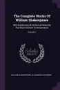 The Complete Works Of William Shakespeare. With Explanatory & Historical Notes By The Most Eminent Commentators; Volume 2 - William Shakespeare, Alexander Chalmers