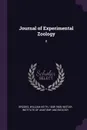 Journal of Experimental Zoology. 8 - William Keith Brooks