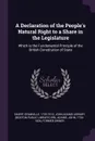 A Declaration of the People's Natural Right to a Share in the Legislature. Which is the Fundamental Principle of the British Constitution of State - Granville Sharp, John Adams