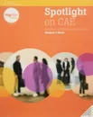 SPOTLIGHT ON CAE STUDENT'S BOOK + MYCAE ONLINE COURSE SELF STUDY VERSION - Francesca Mansfield, Carol Nuttall