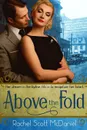 Above the Fold - Rachel Scott McDaniel