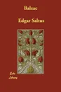 Balzac - Saltus Edgar