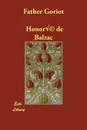 Father Goriot - Honoré de Balzac, Ellen Marriage