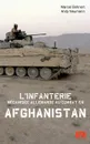 L'infanterie mecanisee allemande au combat en Afghanistan. - Marcel Bohnert, Andy Neumann