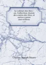 Le cabinet des fees : ou, Collection choisie des contes des fees, et autres contes merveilleux. v.23 - Charles-Joseph Mayer