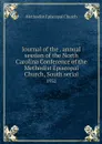 Journal of the . annual session of the North Carolina Conference of the Methodist Episcopal Church, South serial. 1932 - Methodist Episcopal Church