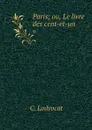 Paris; ou, Le livre des cent-et-un. 9 - C. Ladvocat