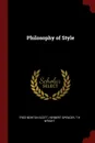 Philosophy of Style - Fred Newton Scott, Herbert Spencer, T H Wright