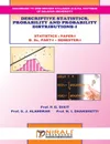 Descriptive Statistics, Probability And Probability Distributions - I - Prof. P. G. DIXIT, Prof. S. J. ALANDKAR, Prof. N. I. DHANSHETTI