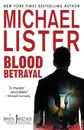 Blood Betrayal - Michael Lister