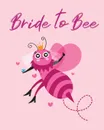 Bride To Bee. Organizer For The Bride . Binder . Checklist . Small Wedding . On A Budget . Practical Planning Snapshot . Calendar Dates . Bachelorette Party - Patricia Larson