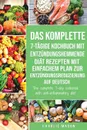 Das komplette 7-tagige Kochbuch mit entzundungshemmende Diat Rezepten Mit einfachem Plan zur Entzundungsreduzierung Auf Deutsch/ The complete 7-day cookbook with anti-inflammatory diet - Charlie Mason, TBD