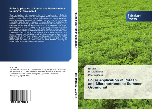 Обложка книги Foliar Application of Potash and Micronutrients to Summer Groundnut, H.N. Der,R.K. Mathukia and P.M. Vaghasia