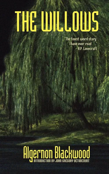 Обложка книги The Willows, Algernon Blackwood