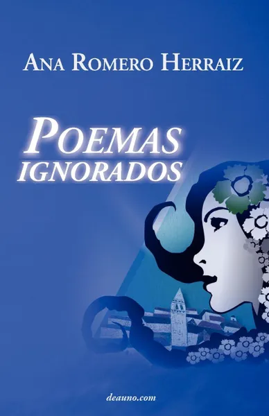 Обложка книги Poemas Ignorados, Ana Romero Herraiz