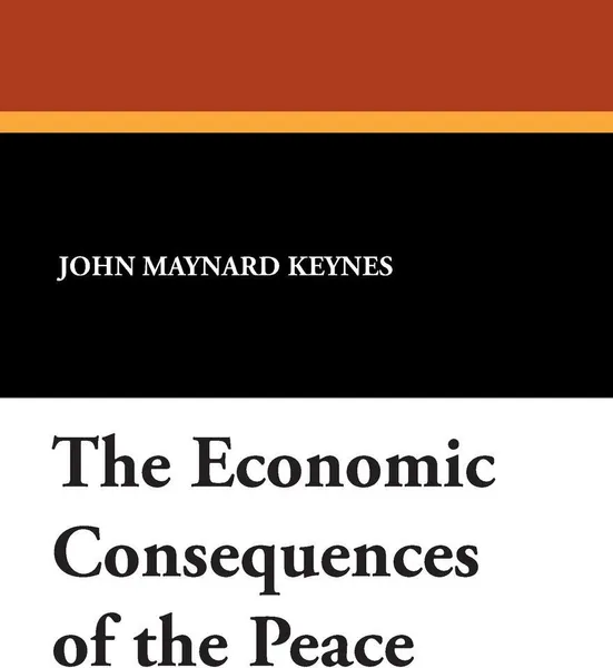 Обложка книги The Economic Consequences of the Peace, John Maynard Keynes