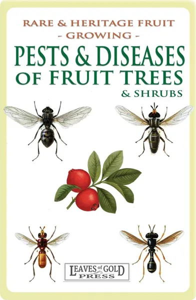 Обложка книги Pests and Diseases of Fruit Trees and Shrubs, C Thornton