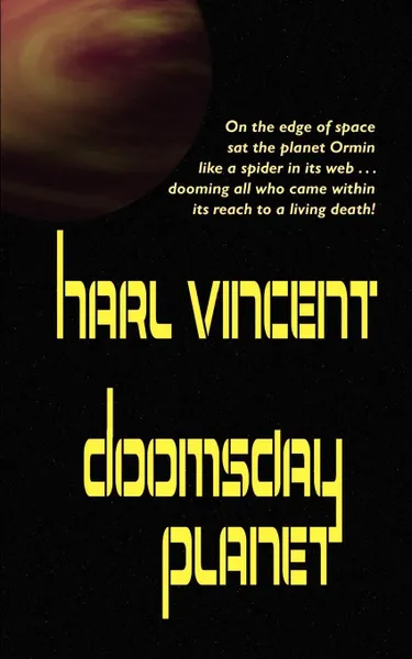 Обложка книги The Doomsday Planet, Harl Vincent