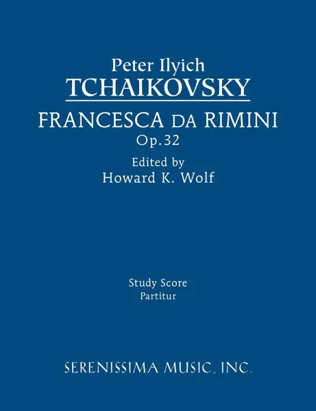 Обложка книги Francesca da Rimini, Op.32. Study score, Peter Ilyich Tchaikovsky