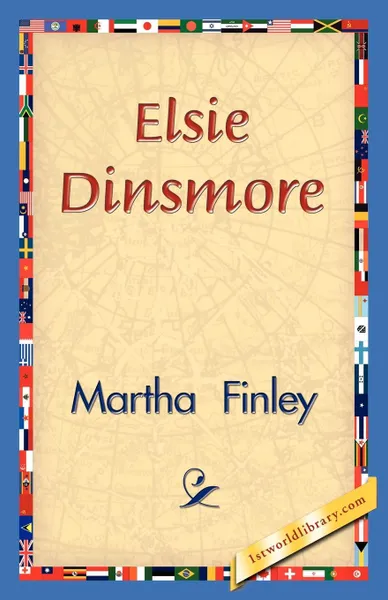 Обложка книги Elsie Dinsmore, Martha Finley