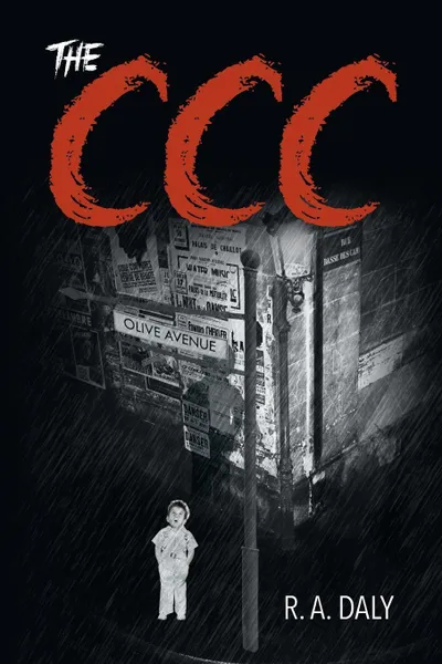 Обложка книги The CCC, R. A. Daly