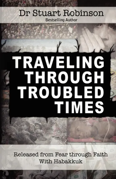 Обложка книги Traveling Through Troubled Times, Stuart Robinson