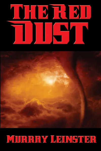 Обложка книги The Red Dust, Murray Leinster