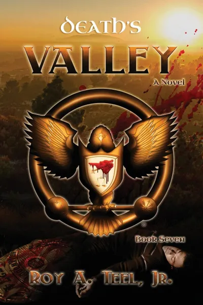 Обложка книги Death's Valley, Roy A Teel Jr