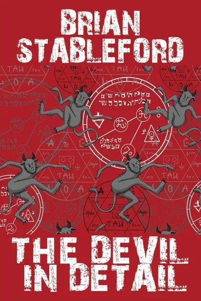 Обложка книги The Devil in Detail, Brian Stableford