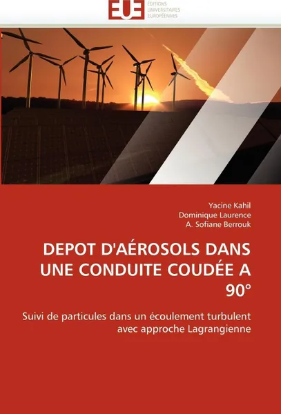 Обложка книги Depot d'aerosols dans une conduite coudee a 90., Collectif